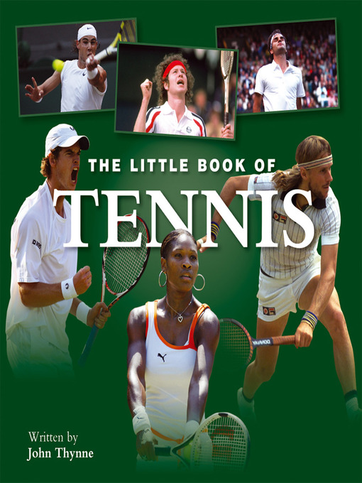 Title details for The Little Book of Tennis by John Thynne - Available